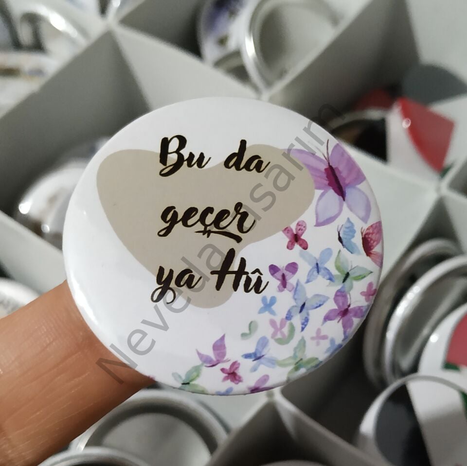 Bu Da Geçer Ya Hu - Rozet