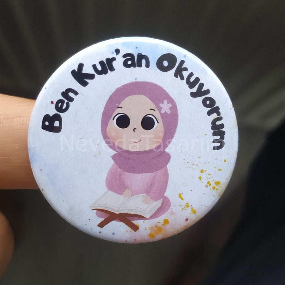 Ben Kur'an Okuyorum - Rozet 44mm