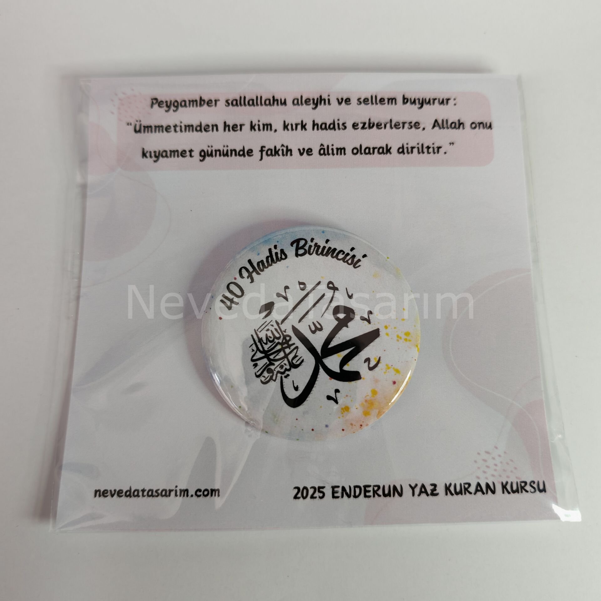 40 Hadis Birincisi - 44mm Rozet Kartlı