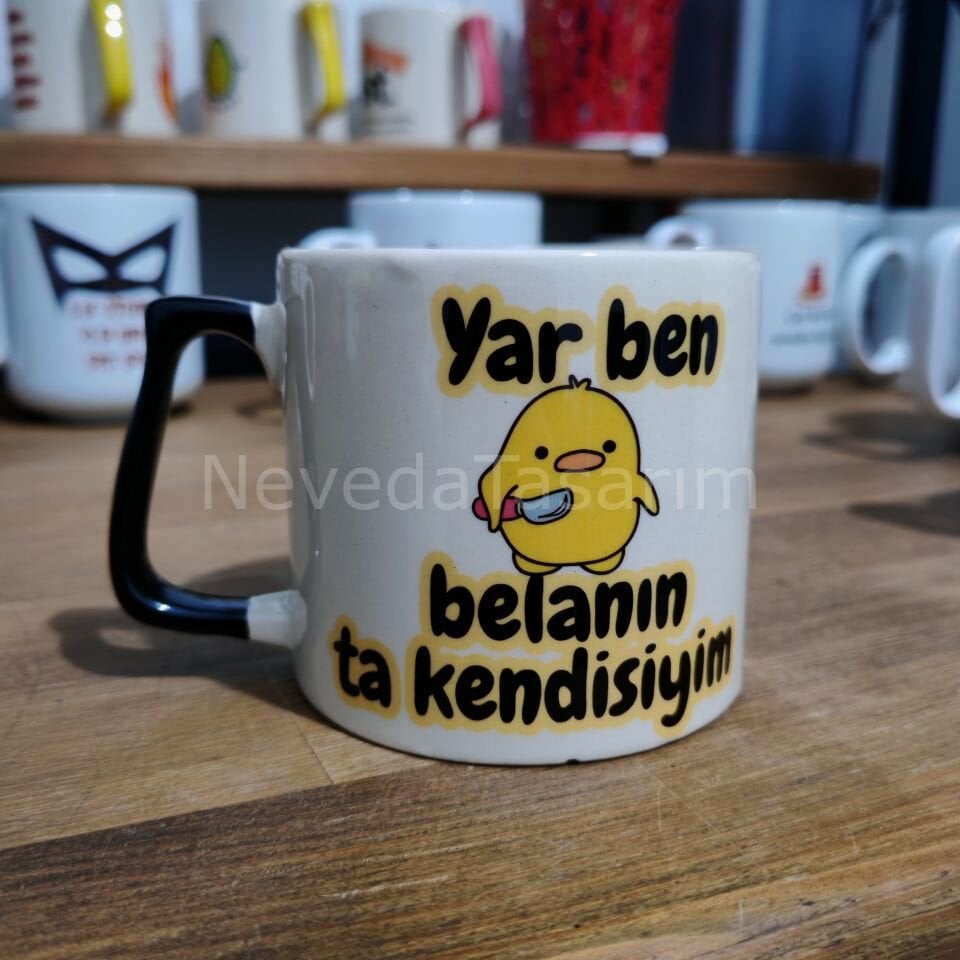Yar Ben Belanın Ta Kendisiyim - Kupa